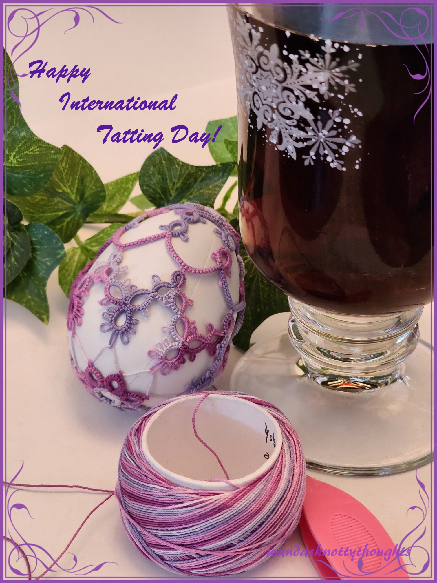 International Tatting Day 2023 Wanda's Knotty Thoughts